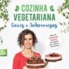 Cozinha Vegetariana - Doces e Sobremesas
