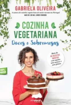 Cozinha Vegetariana - Doces e Sobremesas