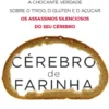 Cérebro de Farinha - Edição Revista e Atualizada