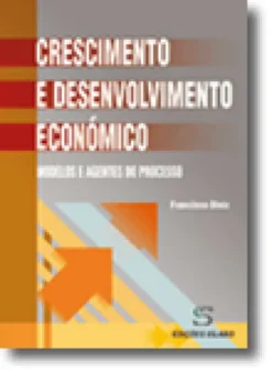 Crescimento e Desenvolvimento Económico