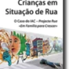 Crianças em Situação de Rua