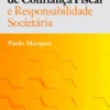 Crime de Abuso de Confiança Fiscal e Responsabilidade Societária