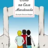 Crime na Casa Abandonada