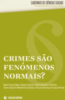 Crimes São Fenómenos Normais?