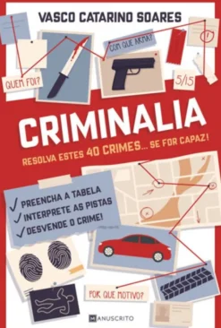 Criminalia - Resolva Estes 40 Crimes se For Capaz
