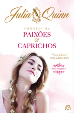 Crónica de Paixões e Caprichos