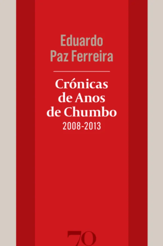 Crónicas de Anos de Chumbo (2008-2013)
