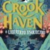 Crookhaven - O Labirinto Esquecido