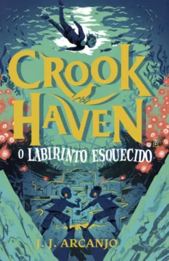 Crookhaven - O Labirinto Esquecido