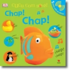 Cucu com Sons! Chap! Chap!