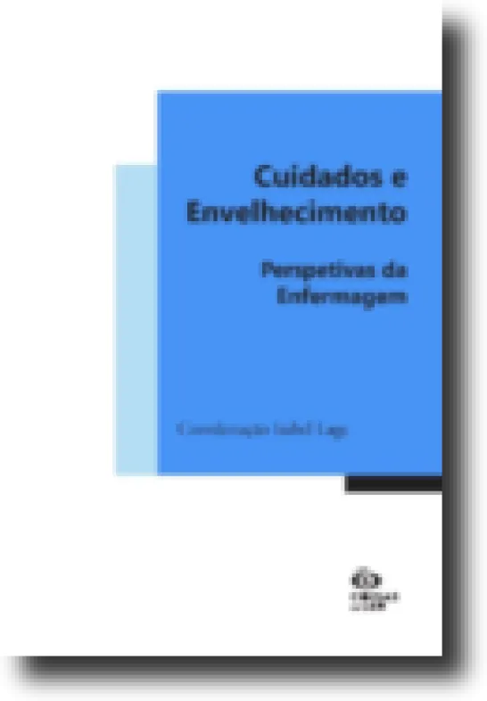 Cuidados e Envelhecimento: perspectivas da enfermagem