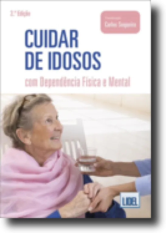 Cuidar de Idosos com Dependência Física e Mental