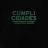 Cumplicidades - Nos Percursos de Álvaro Siza e Eduardo Souto de Moura