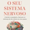 Cure o Seu Sistema Nervoso