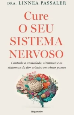 Cure o Seu Sistema Nervoso