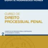 Curso de Direito Processual Penal 2 - Elementos do processo (continuação). O procedimento criminal.