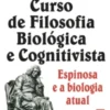 Curso de filosofia biológica e cognitivista