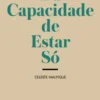 Da Capacidade de Estar Só
