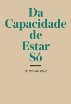 Da Capacidade de Estar Só