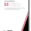 Da Colecção ao Museu: o coleccionismo privado de arte moderna e contemporânea em torno do território