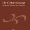 Da Compensação no Direito Civil e no Direito Bancário