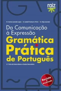 Da Comunicação à Expressão - Gramática Prática de Português