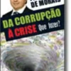 Da Corrupção à Crise