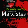 Da Gaveta para Fora - Ensaios sobre Marxistas