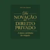 Da Novação no Direito Privado - A Eficácia Substitutiva das Obrigações