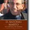 D. António Marto - O Cardeal de Fátima