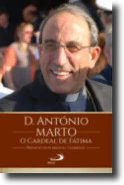 D. António Marto - O Cardeal de Fátima