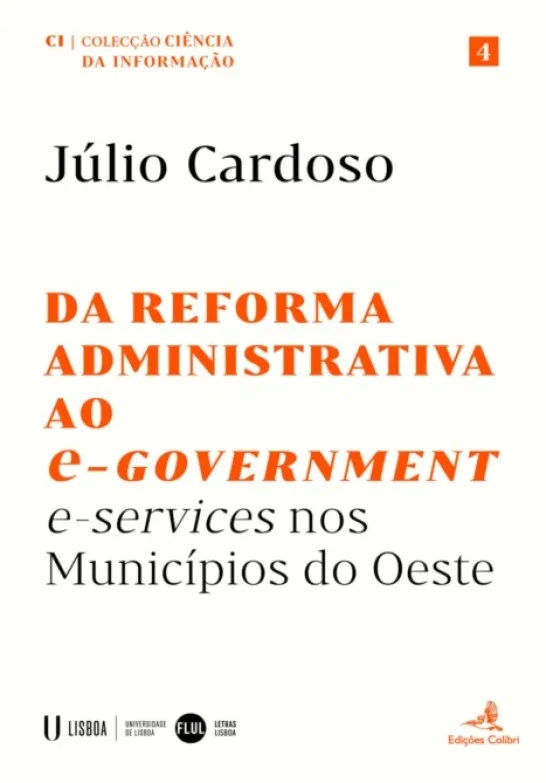 Da Reforma Administrativa ao e-Government - e-services nos Municípios do Oeste
