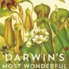 Darwin's Most Wonderful Plants: Darwin's Botany Today