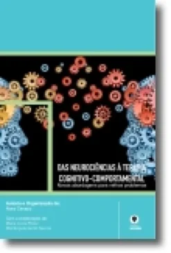 Das Neurociências à Terapia Cognitivo-comportamental