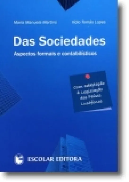 Das Sociedades - Aspectos Formais e Contabilísticos