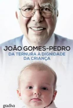 Da Ternura à Dignidade da Criança