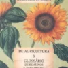 De Agricultura & Glossário de Remédios e Agricultura