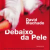 Debaixo da Pele