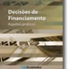 Decisões de Financiamento - Aspetos práticos