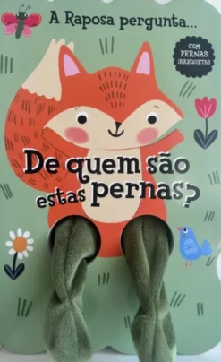 De Quem São estas Pernas - A Raposa Pergunta…