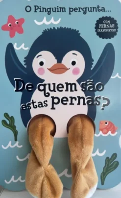 De Quem São estas Pernas - O Pinguim Pergunta…