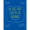 De que São Feitos os Poemas?