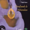 Desafiando la Naturaleza