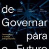 Desafios de Governar para o Futuro - Democracia e Justiça Intergeracional