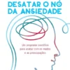 Desatar o Nó da Ansiedade