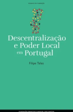 Descentralização e Poder Local em Portugal
