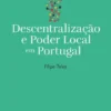 Descentralização e Poder Local em Portugal