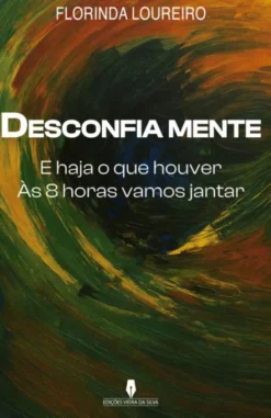 Desconfia Mente