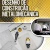 Desenho de Construção Metalomecânica