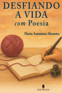 Desfiando a Vida com Poesia